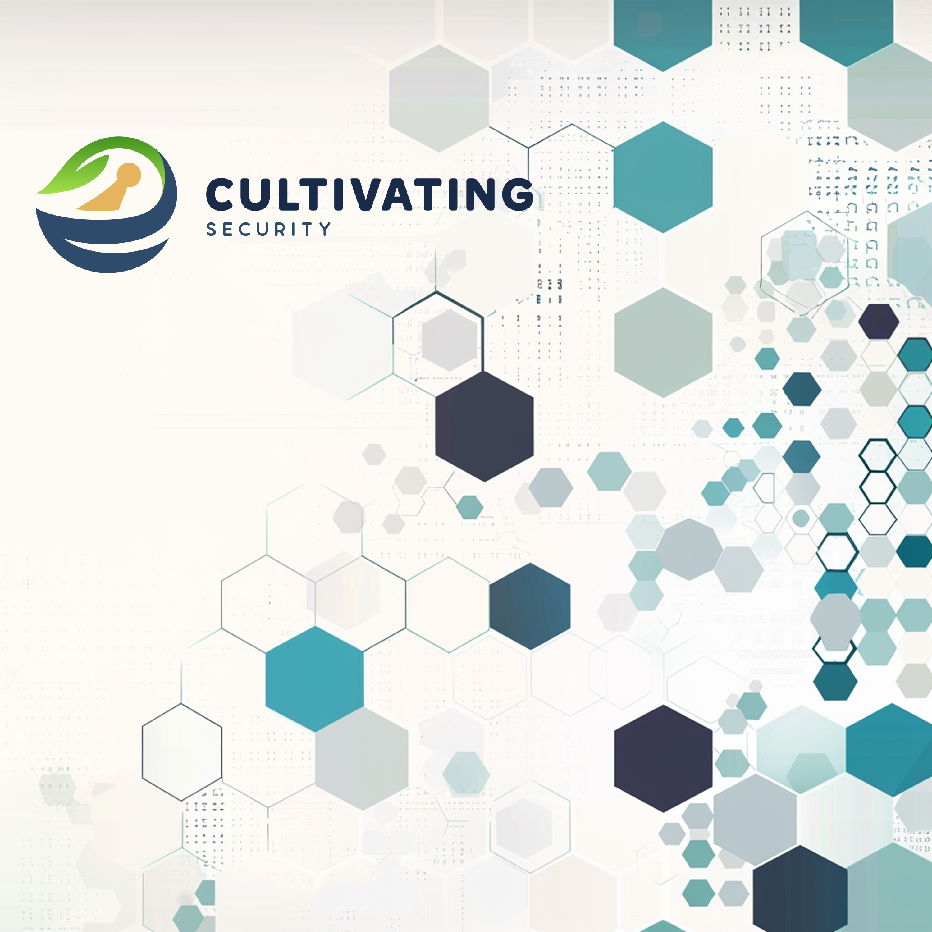 Cultivating Security